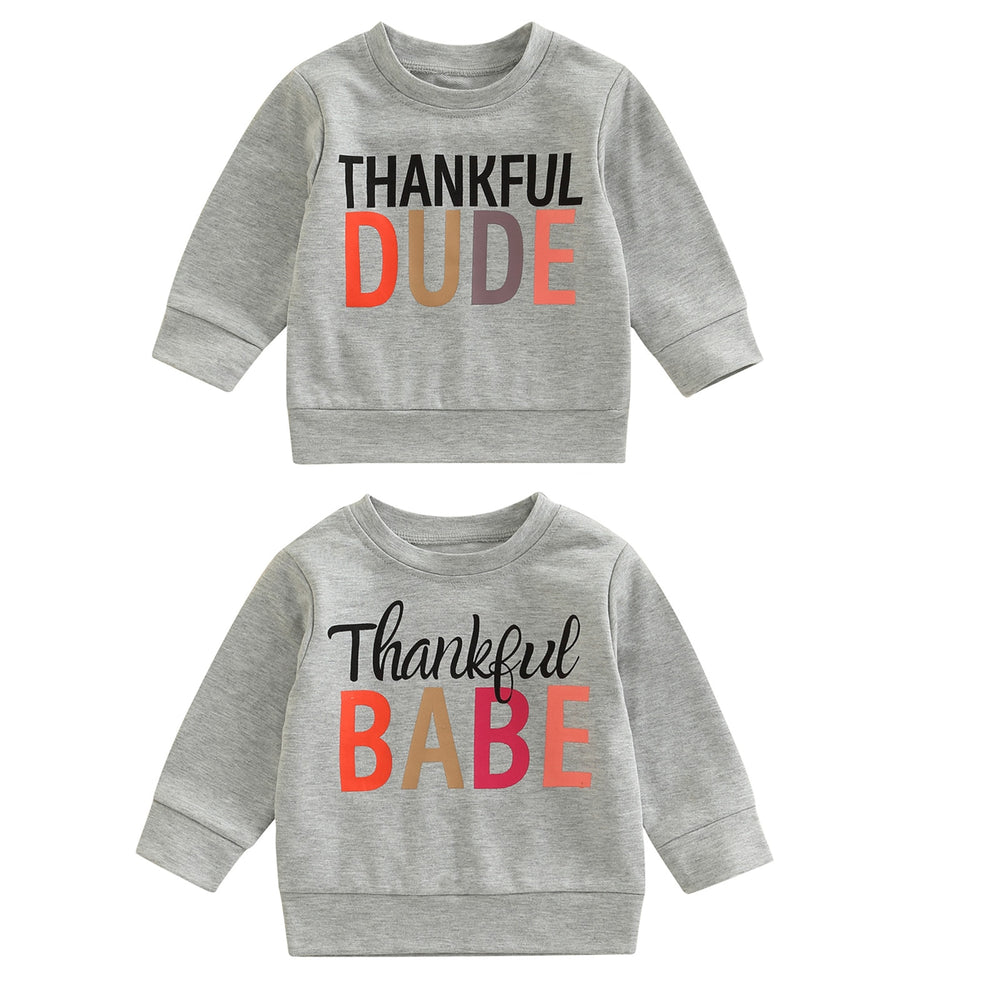 
                  
                    THANKFUL BABE + DUDE SWEATSHIRT
                  
                